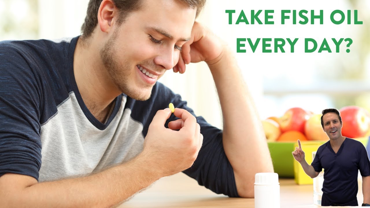 Should you take fish oil every day? YouTube