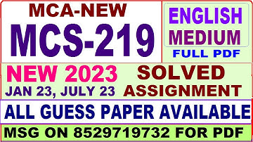 mcs 219 solved assignment 2023 / mcs 219 solved assignment 2022-23 / ignou mca new mcs 219 2023-24