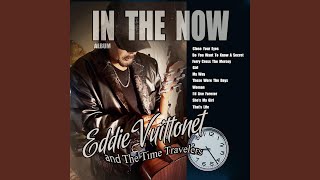 Do You Want to Know a Secret - Eddie Vuittonet and the Time Travelers