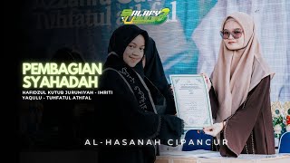 FULL!!! PEMBAGIAN SYAHADAH SANTRI - AL-HASANAH CIPANCUR