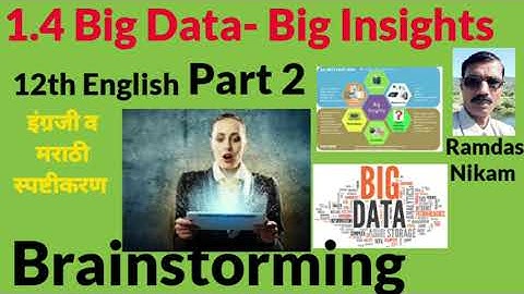 1.4 Big Data - Big Insights Part 2 || Prose Brainstorming  || Ramdas Nikam.