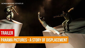 Trailer Panama Pictures - A Story of Displacement | Schouwburg Hengelo
