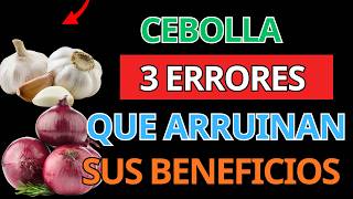 ¡Cebolla para una Vida Sana! 3 Errores que Pueden Robarte sus Beneficios