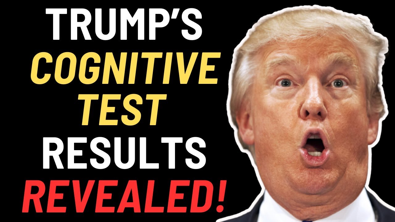Donald Trump cognitive test RESULTS are in