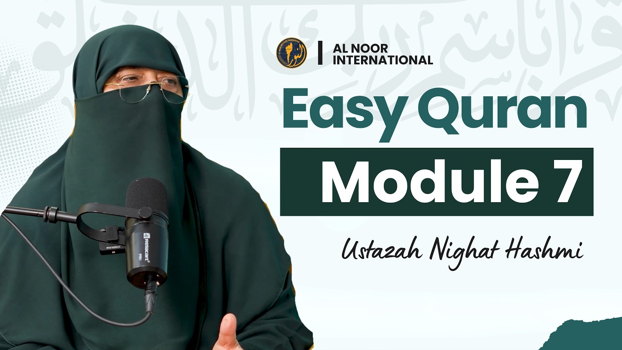 Easy Qur'an | Day 7 | Ustazah Nighat Hashmi