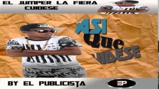 El Jumper La Fiera-Cuidese Video Official Previw