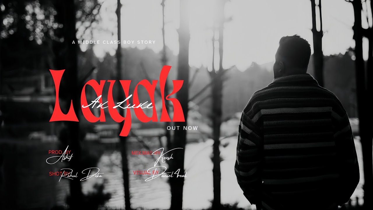 LAYAK   AK LUKE OFFICIAL LYRICS VIDEO 2023
