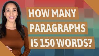 How many paragraphs is 150 words?