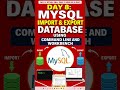 Day 8: MySQL Import & Export Database using Command Line and Workbench #mysql #restore #day8