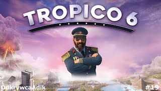 Tropico 6 (Kampania): #19 Ukończenie szóstej wyspy!