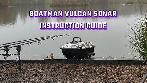 Boatman Vulcan Sonar Bait Boat User & Instruction Guide