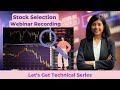 How to select stocks for swing trading  logic  lets get technical series  ep46