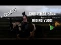 Christmas haul  riding vlog  qna  bethrides riding vlog