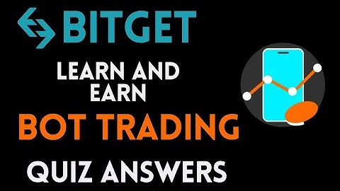 Bitget Learn And Earn | Bot Trading Quiz Answers  | Earn Reward Points Daily | Crypto Loot
