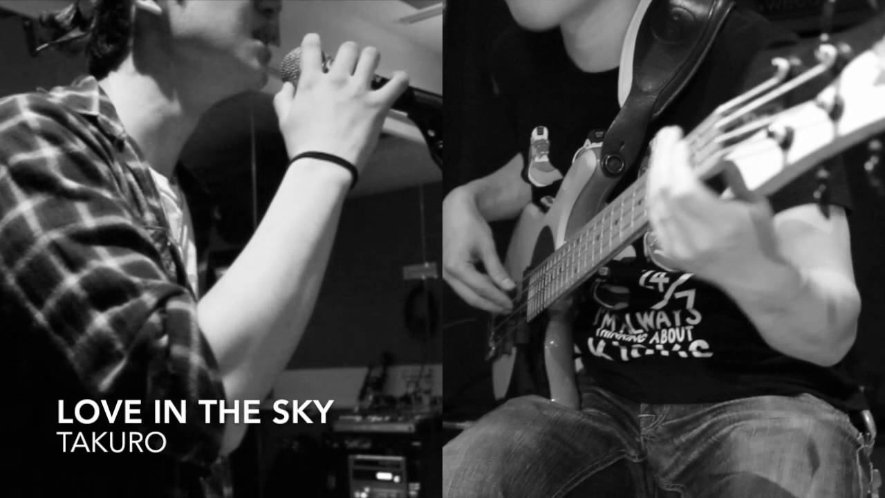 love in the sky takuro youtube