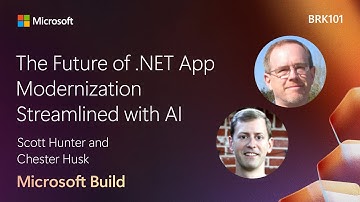The Future of .NET App Modernization Streamlined with AI | BRK101