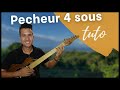 Pecheur 4 sous  fred espel tuto sga  cours de guitare  facile pour dbutant complet tablatures