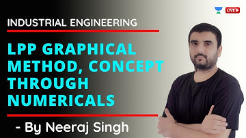 L 25 | LPP GRAPHICAL METHOD | Industrial Engineering | GATE & ESE 2021 | Neeraj Sir