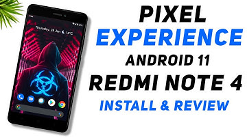 First Pixel Experience 11 Official Update For Redmi Note 4 | Android 11 | Install & Review