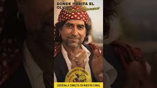 DONDE HABITA EL OLVIDO - EL CACHARRITO FLAMENCO - JOAQUIN SABINA