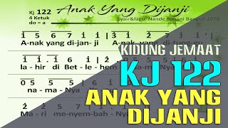 KJ 122 - ANAK YANG DIJANJI