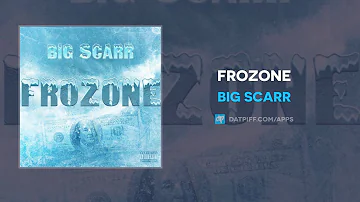Big Scarr - Frozone (AUDIO)