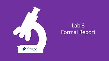 BIOL 107 Formal Lab Report Overview