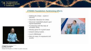 1st International CTNNB1 Syndrome Conference - CTNNB1 Foundation  - Špela Miroševič, PhD