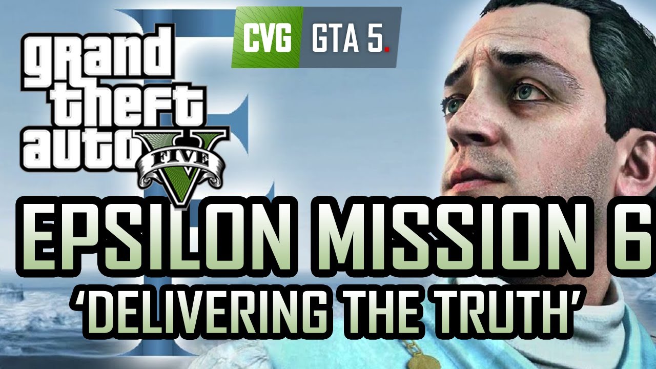 GTA 5 Epsilon Mission 6 Delivering The Truth YouTube 