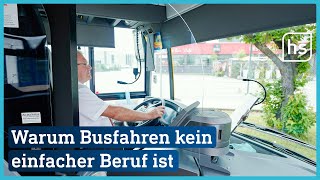 Dieser Job wird unterschätzt: Der harte Alltag von Busfahrern | hessenschau