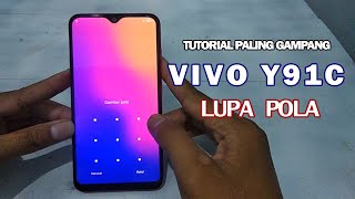 TUTORIAL CARA MENGATASI VIVO Y91C LUPA POLA DENGAN MUDAH / HARD RESET VIVO Y91C / FLASHING VIVO Y91C