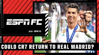 Cristiano Ronaldo back to Real Madrid?  | ESPN FC