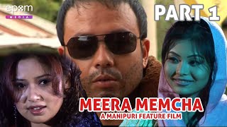 Meera Memcha | Full Movie | Part 1 | Kaiku, Sadananda, Raju Nong, Sunila, Binata, Hemabati