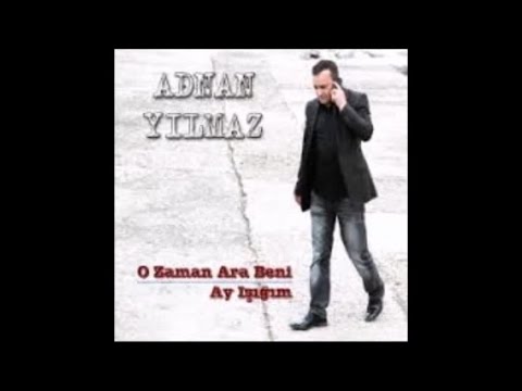 ADNAN YILMAZ - NEYİNİ ÖZLEYEYİM