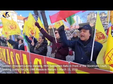 Sweden: Freedom-Loving Iranians, MEK Supporters Rally in Front of the Stockholm Court–March 15, 2022