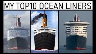 My Top10 Ocean Liners