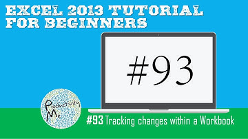 Excel 2013 Tutorial for Beginners #93: Tracking changes within a Workbook
