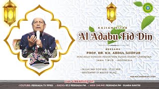 🔴[LIVE] 22/03/2024 Pengajian Sore Ramadhan 'Al Adabu Fiddin' KH. Abdul Ghofur PP. Sunan Drajat