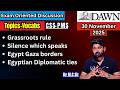 DAWN Analysis — 30 November | CSSPMS Pakistan Affairs, IR & Current Affairs