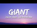 Calvin harris ragnbone man  giant lyrics