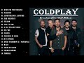 The Best of Coldplay - Coldplay Greatest Hits Full Album 2023