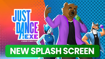 Just Dance.EXE 1.1.0 (WIP) - NEW Splash Screen and Micro Interactions | Dev Sneak Peek