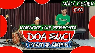 Doa suci karaoke (Imam S.arifin) nada cewek Dm