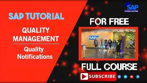 SAP Quality Management | Quality Notifications | SAP QM | SAP Tutorial For Free | SAP ERP Software