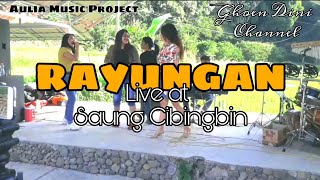Rayungan - Live Show At Saung Cibingbin_Aulia Music Project feat Ghoen Dini