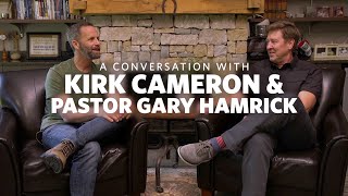 A Conversation with Kirk Cameron & Gary Hamrick  |  Cornerstone Chapel