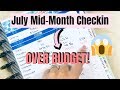 July Mid Month Checkin I WAS OVERBUDGET!