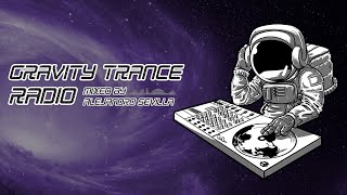 Gravity Trance Radio (Mixed by Alejandro Sevilla) [EP. 29]