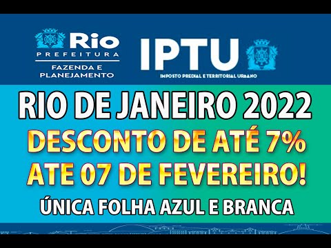 IPTU DA CIDADE RIO DE JANEIRO 2022 , COTA ÚNICA COM 07 % DE DESCONTO E PARCELADO 5% DECONTO