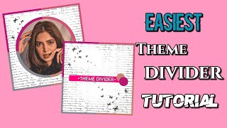Easy Theme Divider tutorial ❤️